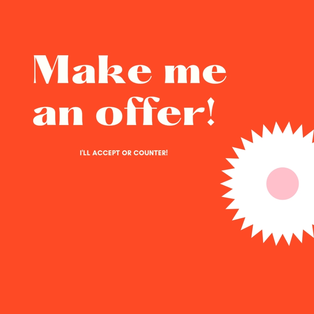 Make me an offer!
